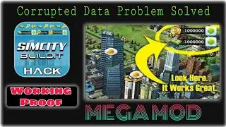 Sim City buildit Mod Corrupted Data Fix | Sim City Buildit Hack No Human Verification |Working Proof