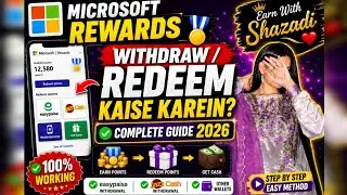 Microsoft Rewards Redeem 2026 | How to Withdraw Points | Earn With Shazadi