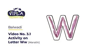 Balwadi - Video No. 3.1 - Activity on Letter Ww (Marathi)