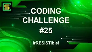 Coding Challenge #25 – IrRESISTible!