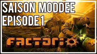 FACTORIO moddé - Episode 1 : Découverte du modpack !