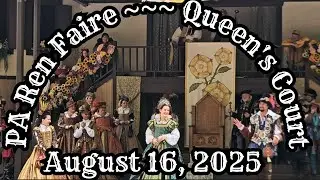 Pennsylvania Renaissance Faire 2025--Queen's Court