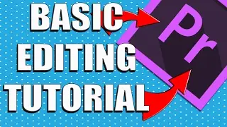 FAST BASIC BEGINNER EDITING TUTORIAL 2017  | Adobe Premiere Pro CC.