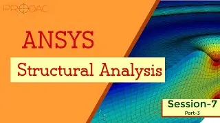 ANSYS Static Structural Analysis Part-3