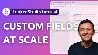 How (and Why) to Create Data Source-Level Custom Fields in Looker Studio (2025)