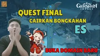 LOKASI CAIRKAN SEMUA BONGKAHAN ES FINAL QUEST - Genshin Impact Indonesia