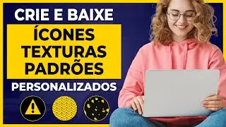Baixe Ícones, Texturas e Padrões Personalizados de Graça - Editor Gráfico Online