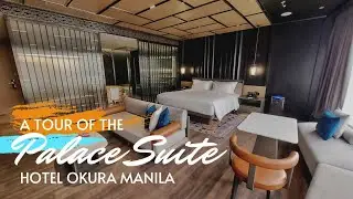 A Tour of the Palace Suite of Hotel Okura Manila