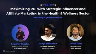 Maximizing ROI with Influencer and Affiliate Marketing in Health & Wellness with Augmentum Media