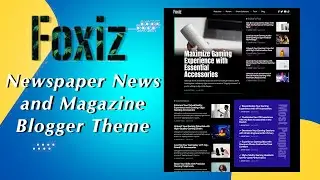 Foxiz V3.0 - Newspaper News and Magazine Blogger Theme || By NiaDZGN