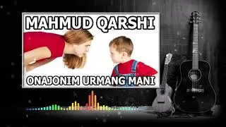 MAHMUD QARSHI - ONAJONIM URMANG MANI