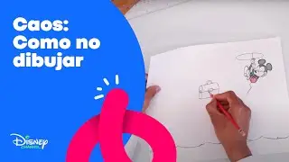 Caos: Cómo no dibujar - Mickey Mouse | Disney Channel Oficial