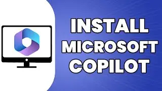 How To Install Microsoft Copilot EASY (2023)