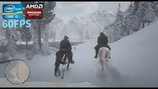 Red Dead Redemption 2 [ Intel I5-4460 ✪ AMD RX 550 ]