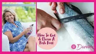 How to Gut and Clean a Fish - By Darviny D