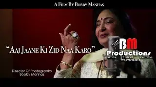 JASPINDER NARULA - Aaj Jaane Ki Zid Naa Karo
