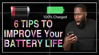 6 Tips to improve your battery life for iphone 6,6s,7,8,x,xs,11,12,13