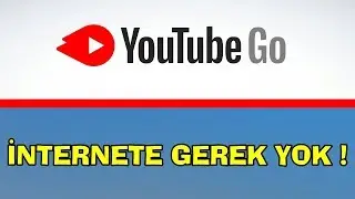 İnternetsiz Video İzlemek | Youtube Go