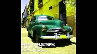 Angelos, Da Mike, Cristian Vinci - Cuba Libre (Mijangos Afro Latino Remix)
