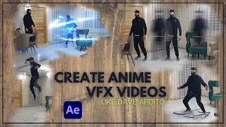 Create Anime VFX Videos like Dave Ardito!