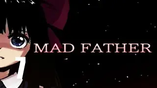 Mandragory | Mad Father #7