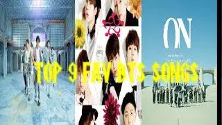 My Top 9 Favorite BTS songs II CRAZY KPOP JULIE II