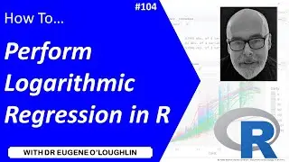 How To... Perform Logarithmic Regression in R #104