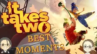 It Takes Two BEST MOMENTS