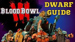 Blood Bowl 3 (Dwarves Full Guide) 2023