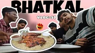 Bhatkal with friends 🧡 || Mandi khaye😋 vlog-57