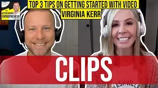 Top 3 tips on getting started with video I Virginia Kerr