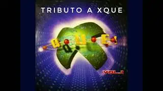 Xque - Tributo by Javigarci.dj