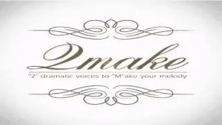 2make - Shining star