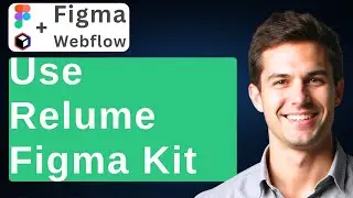 How To Use Relume Figma Kit [2025 Guide]