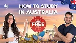 How to Study in Australia for FREE! | LeapScholar ft. 