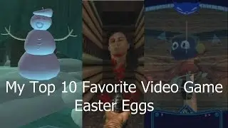 My Top 10 Favorite Game Easter Eggs