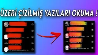 ÜSTÜ ÇİZİLEN YAZILARI OKUMA | Telefondan ve Çok kolay