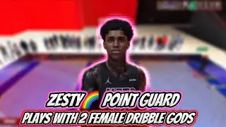 *NEW* ZESTY🌈 POINT GUARD RAN 3v3 IN THEATER WITH 2 FEMALE 💕DRIBBLE GODS ON NBA 2K26...