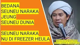 MAKANAN PENGHUNI NARAKA - ABUYA KH M MUHYIDDIN ABDUL QODIR AL MANAFI