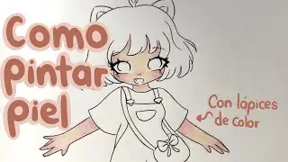 TUTORIAL cómo pintar piel clara con lápices de color 🧸