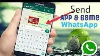 Share apps/games via whats app New 2017.100% working