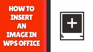 How to Insert an Image in WPS Office