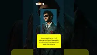 The Weeknd's Untold Journey 10 Astonishing Insights You Didn't Know! #theweeknd #weeknd