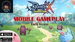 RAGNAROK X : NEXT GENERATION GAMEPLAY | EARLY ACCESS | SEA