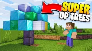 Minecraft But There are CUSTOM TREES...