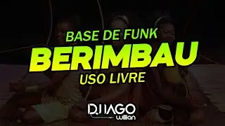 BASE DE FUNK DE BH - BERIMBAU - 130 BPM - USO LIVRE (DJ IAGO WILLIAN)