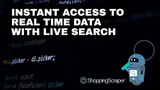 Instant Data Access: ShoppingScraper's Live Search Functionality