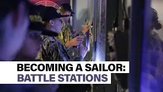 Becoming a Sailor, Part 7: Battle Stations