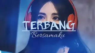 Terbang bersamaku'lagu terbaru 2024
