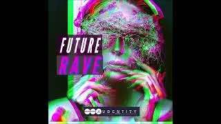 Future Rave 2k21 Samplepack